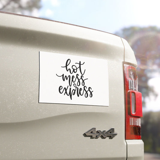 "Hot Mess Express" Car Magnet